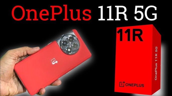 मार्केट में तहलका मचाने आ गया OnePlus 11R स्मार्टफोन , जानिए क्या है इसकी कीमत और फीचर्स