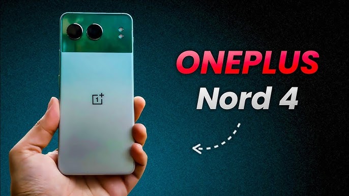 लाजवाब फीचर्स के साथ मार्केट में लॉन्च हुआ Oneplus Nord 4 5G स्मार्टफोन, 12gb रैम के साथ मिलेगा स्नैपड्रेगन प्रोसेसर