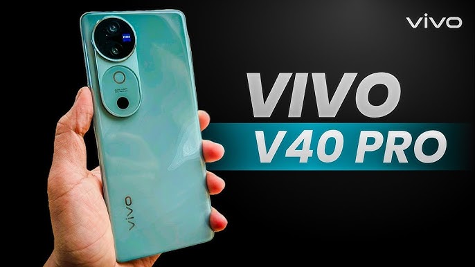 50MP के लाजवाब सेल्फी कैमरा के साथ 5G रंगीन दुनिया में लॉन्च हुआ Vivo V40 Pro 5G स्मार्टफोन, देख क्या? होंगी इसकी प्राइस